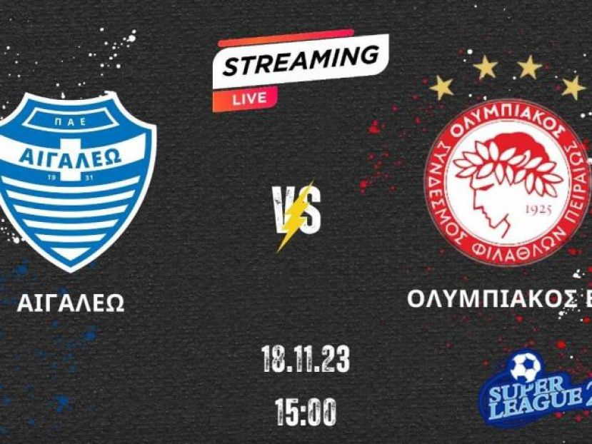 Live Streaming Αιγάλεω – Ολυμπιακός Β